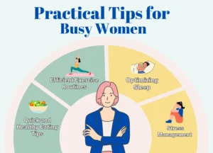 Practical Tips for Busy Women