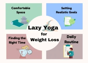 Lazy Yoga for Weight Loss